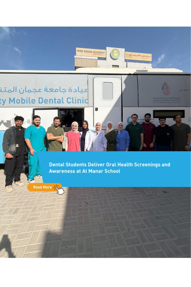 Ajman University Dental Students Deliver Oral Health Screenings and Awareness at Al Manar School