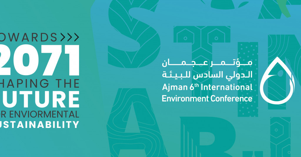AU to host the annual Ajman International Environment Conference by Ajman Municipality