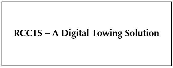RCCTS – A Digital Towing Solution