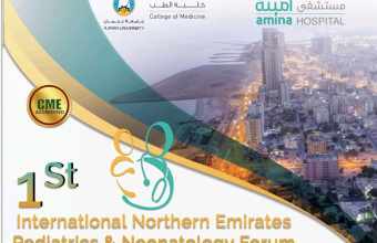 1st International Northern Emirates Pediatrics and Neonatology Forum (Ajman NeoPedia 2022)