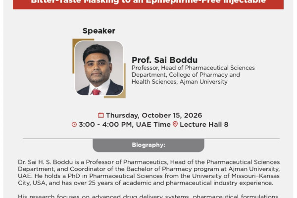 Ajman University Faculty Shares Research on Advancing Lidocaine Dental Anesthetic Formulations