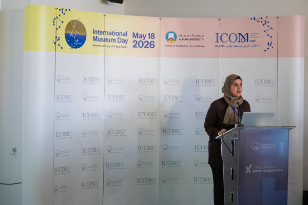 Ajman University Hosts the International Museum Day 2026 Symposium in Collaboration with ICOM UAE