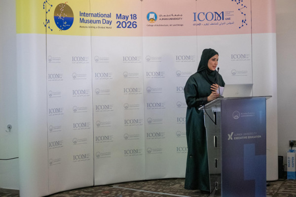 Ajman University Hosts the International Museum Day 2026 Symposium in Collaboration with ICOM UAE