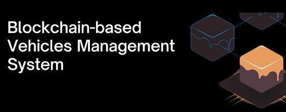 Blockchain-based Vehicles Management System